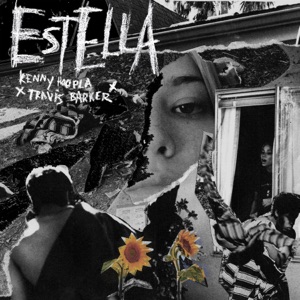 KennyHoopla - ESTELLA// (feat. Travis Barker) - 排舞 音樂