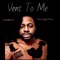 Vent To Me (Remind) [feat. Ggmg Pound] - Smooth239 lyrics