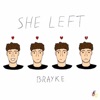 She Left - Single