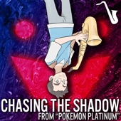 Chasing the Shadow (From "Pokemon Platinum") artwork