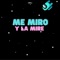 Me Miro y la Miré (feat. Lauti Andrade) - Leo Rodriguez lyrics