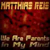 Stream & download We Are Parents in My Mind