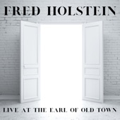 Fred Holstein - Tramp on the Street (Live)