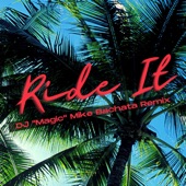 Ride It (feat. Tito Ortega) [DJ 'Magic' Mike Bachata Remix] artwork