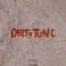 Dirty Tune (feat. Dkoolpharaoh) - TNS 1LL W1LL lyrics