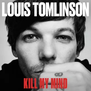 last ned album Louis Tomlinson - Kill My Mind