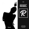 Rebel - Single