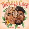 Thokoza Café - EP