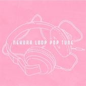 NEKURA LOOP POP TUNE - EP artwork