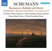 Schumann: Romances, Ballads & Duets artwork