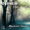Mystical Forest - DePNEIM