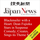 Blackmailer with a Heart: Dean Fujioka Stars in Suspense Comedy; Creates, Sings its Theme Song - Yayoi Kawatoko