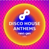 Disco House Anthems