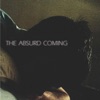 The Absurd Coming - EP