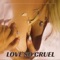 Love So Cruel artwork