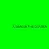Armagen the Dragon - Single album lyrics, reviews, download