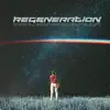 Regeneration - Single album lyrics, reviews, download