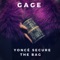 Yonce Secure the Bag (feat. Third Ward Trill) - GAGE lyrics