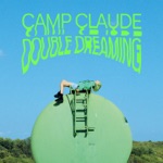 Camp Claude - Saving All Your Love
