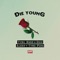 Die Young (feat. P.A.W.N. Gang) - Yung Mare, Dicc Aleko & YunG PluG lyrics