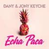 Echa Paca - Single