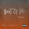 Best of Me (feat. Caino) - Single album lyrics, reviews, download