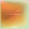 You've Changed - Single