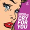 Cuebrick & Moestwanted Ft. Melody Mane - Cry for You