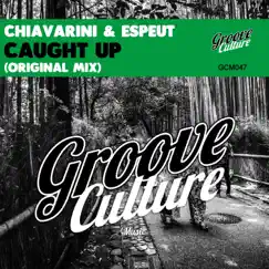 Caught Up - Single by Michele Chiavarini & Andre Espeut album reviews, ratings, credits