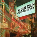 The Gun Club - My Man's Gone Now