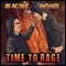 Time To Rage - Blaqout & INF1N1TE lyrics