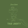 True Liberty - Single