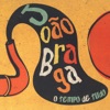 O Tempo de Tudo, 2010