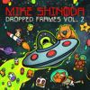 Mike Shinoda - Dropped Frames, Vol. 2  artwork