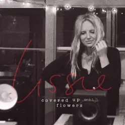 Covered Up With Flowers - EP - Lissie