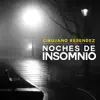 Noches de Insomnio - Single album lyrics, reviews, download