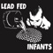 Evil Empire - Lead Fed Infants lyrics