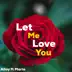 Let Me Love You (feat. Mario) - Single album cover