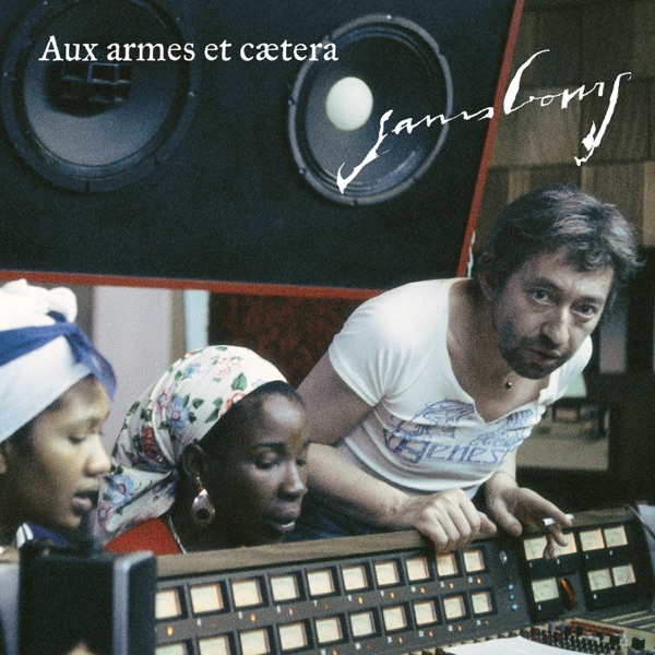 Aux Armes Et Caetera - Serge Gainsbourg