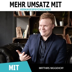 Mehr Umsatz mit Verkaufspsychologie - Online und Offline überzeugen