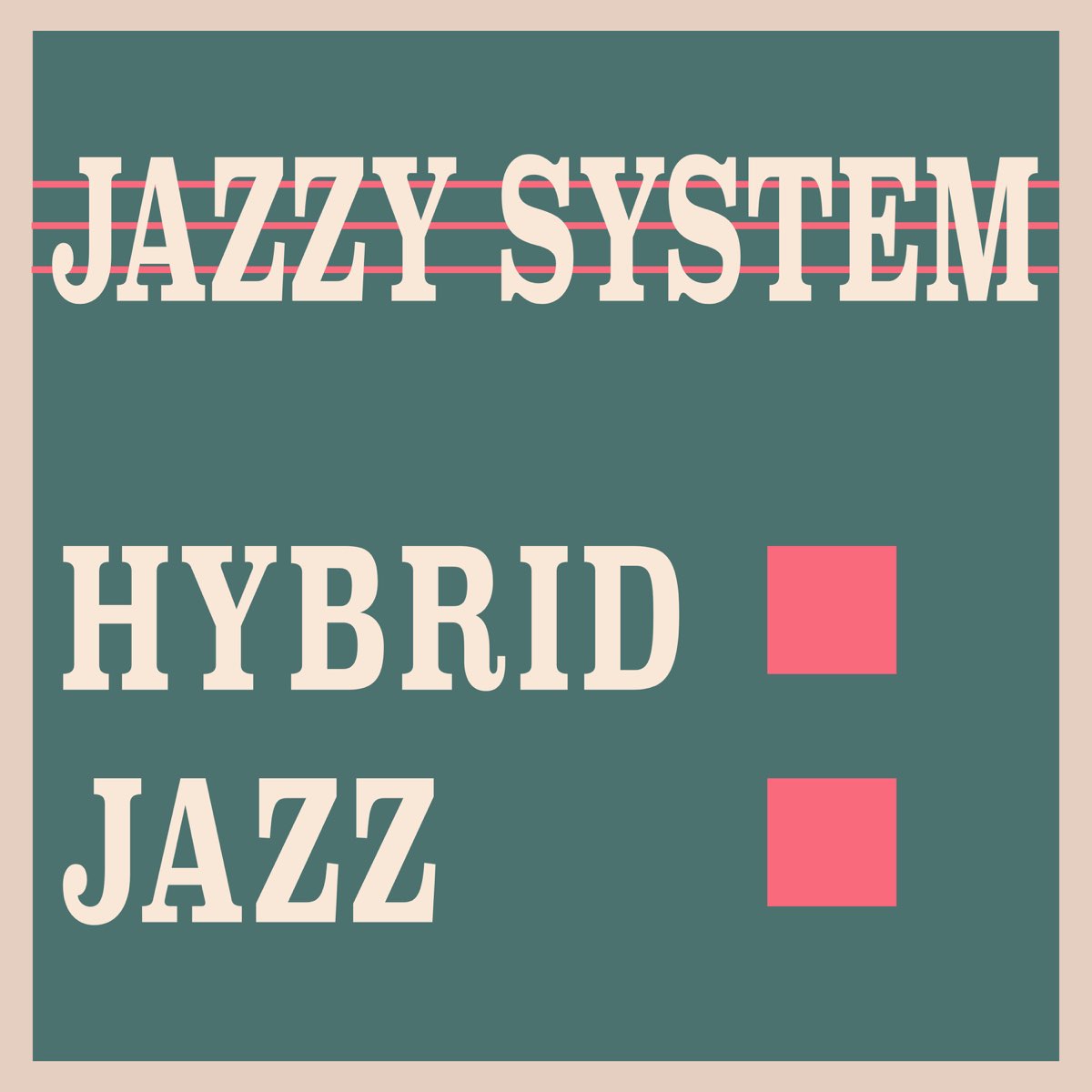 System single. Jazz text.