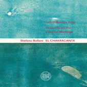 El Chakracanta (Live in Buenos Aires) - Stefano Bollani, Orquesta Sin Fin & Exequiel Mantega