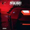 Red Light (feat. Big 30) - Single album lyrics, reviews, download