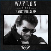 Waylon Jennings - They'll Never Take Her Love From Me