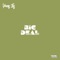 Big Deal - Young Tez lyrics