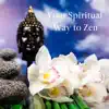 Your Spiritual Way to Zen: Buddhist Tibetan Bowls for Healing album lyrics, reviews, download