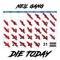 Die Today - Neil Gang lyrics