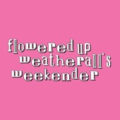 Weatherall's Weekender (audrey is a little bit more partial mix) artwork