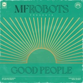 Good People & Mother Funkin Robots - the Remixes artwork