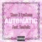 Automatic (feat. EyeKeem & Teoifolis) - Skeev lyrics